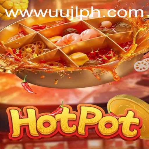 Discovering Hotpot: The Ultimate UUJL Experience