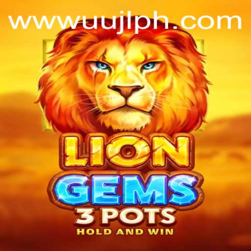 LionGems3pots: The Thrilling Adventure Awaits