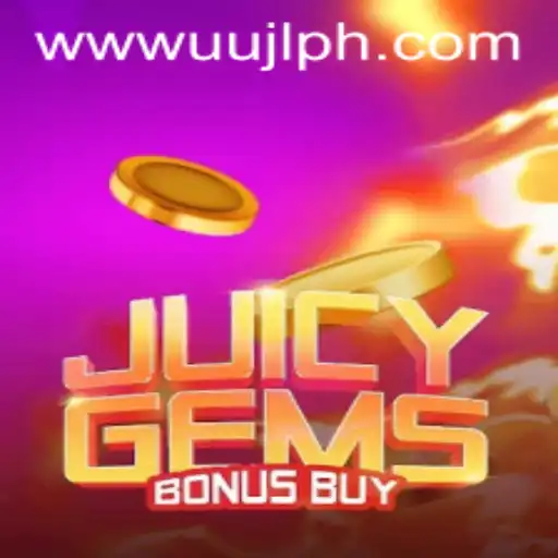Exploring the Exciting World of JuicyGemsBonusBuy and the Emerging Trend of UUJL