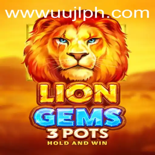 LionGems3pots: The Thrilling Adventure Awaits
