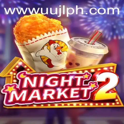 NightMarket2: Exploring the Thrills of UUJL